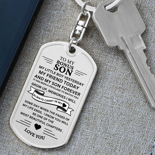 To My Bonus Son / Always Carry You in my Heart / Dog Tag Keychain