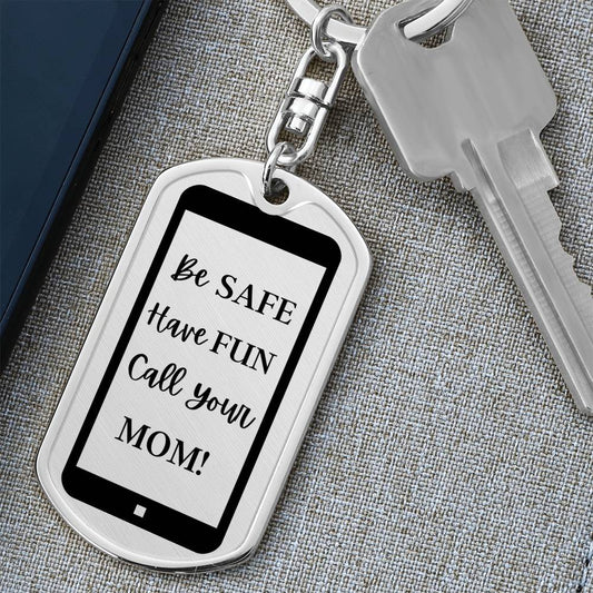 Call Your Mom Keychain