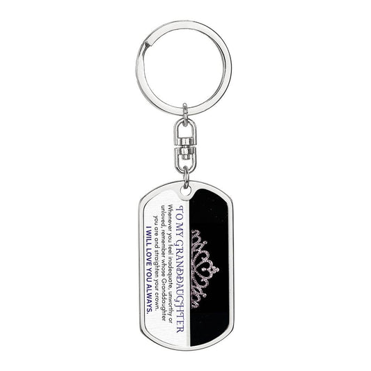 To My Granddaughter / Straighten Your Crown / Dog Tag Keychain