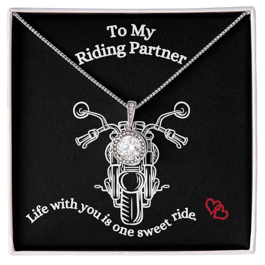 To My Riding Partner / One Sweet Ride / Eternal Hope Necklace