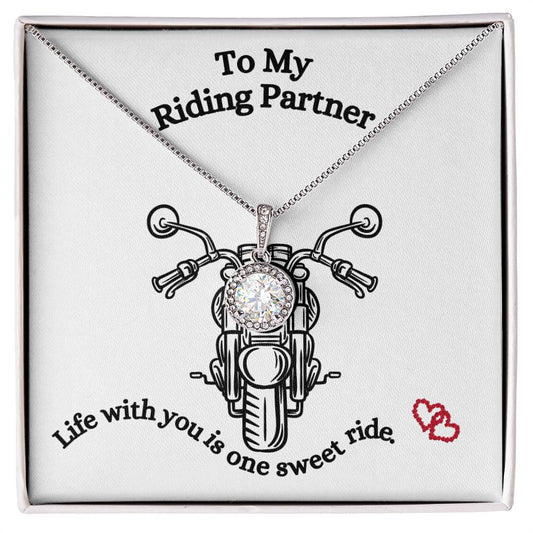 To My Riding Partner / One Sweet Ride / Eternal Hope Necklace