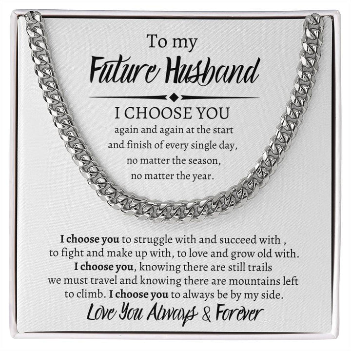 To My Future Husband / Cuban Link Chain
