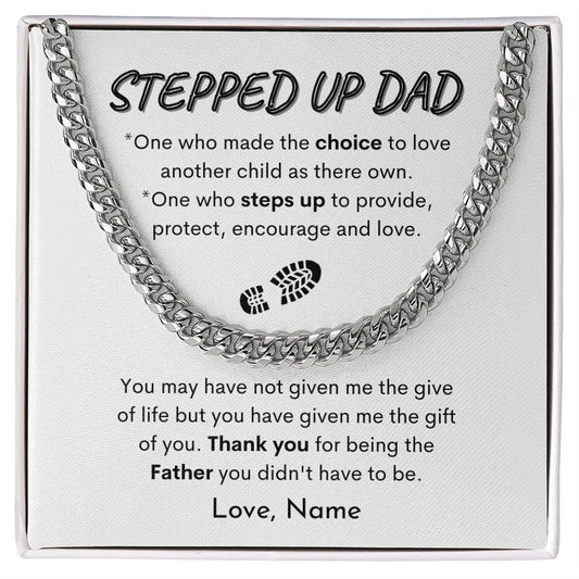 Stepped Up Dad / Cuban Link Chain/ Personalized Message Card