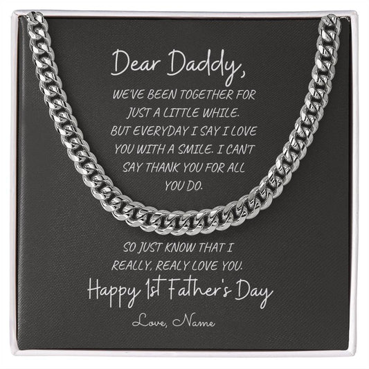 Dear Daddy / Happy 1st Father's Day / Cuban Link Chain / Personalized Message Card