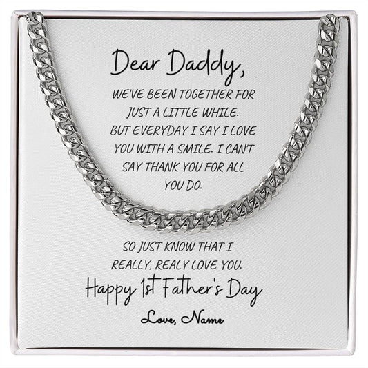 Dear Daddy / Happy 1st Father's Day / Cuban Link Chain / Personalized Message Card