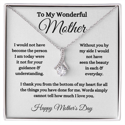 To My Wonderful Mother / Happy Mother's Day / Alluring Beauty Necklace