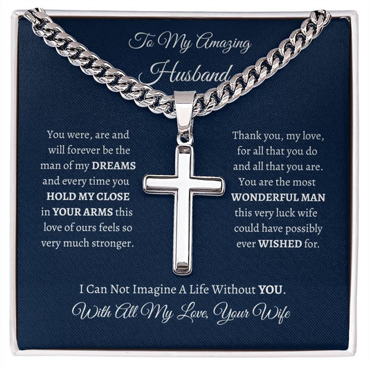 To my Amazing Husband / Love Your Wife / Personalized Steel Cross on Cuban Chain