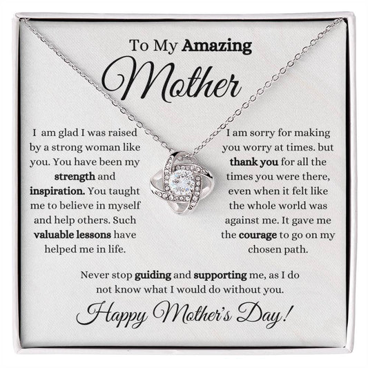 To My Amazing Mother / Happy Mother's Day / Love Knot Necklace