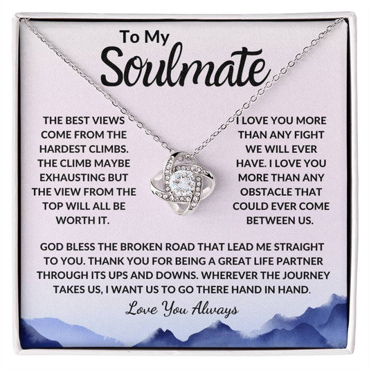 To My Soulmate / Best Views / Love Knot Necklace / Personalized Message Card