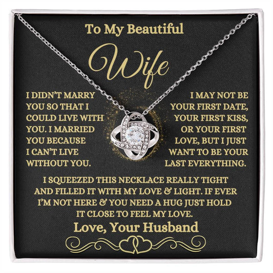 To My Wife / Love Your Husband / Love Knot Necklace