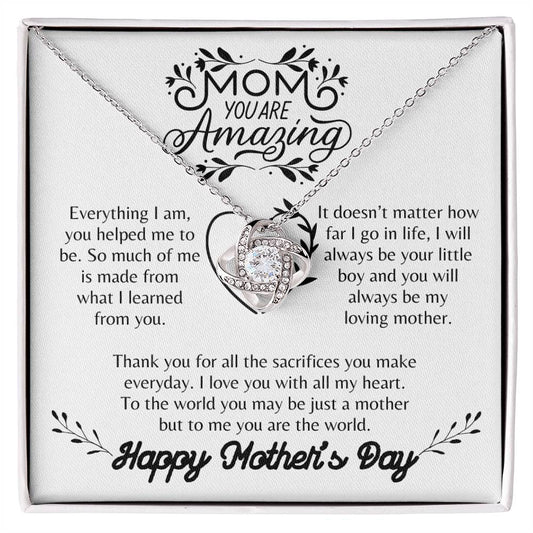 Mom You are Amazing / Happy Mother's Day / Gift from Son /Love Knot Necklace