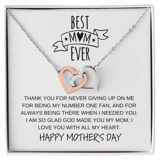 Best Mom Ever / Happy Mother's Day / Interlocking Heart Necklace