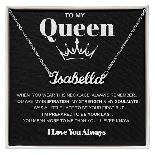 To My Queen / Name Necklace / Personalized Message Card