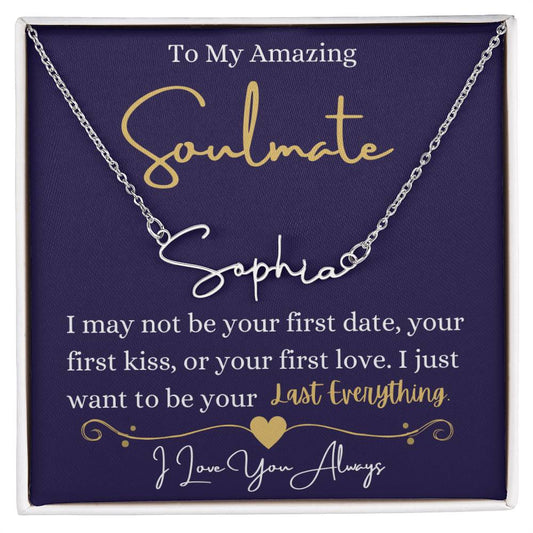 To My Amazing Soulmate / Signature Name Necklace