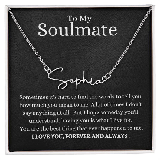 To My Soulmate / I Love You / Signature Name Necklace / Personalized Message Card