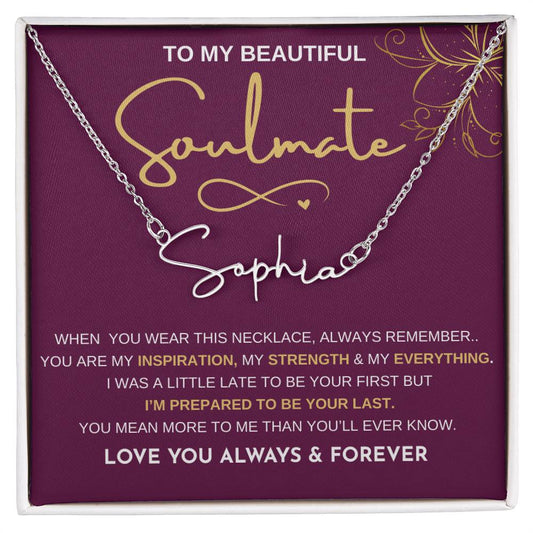 To My Beautiful Soulmate / Signature Name Necklace / Personalized Message Card