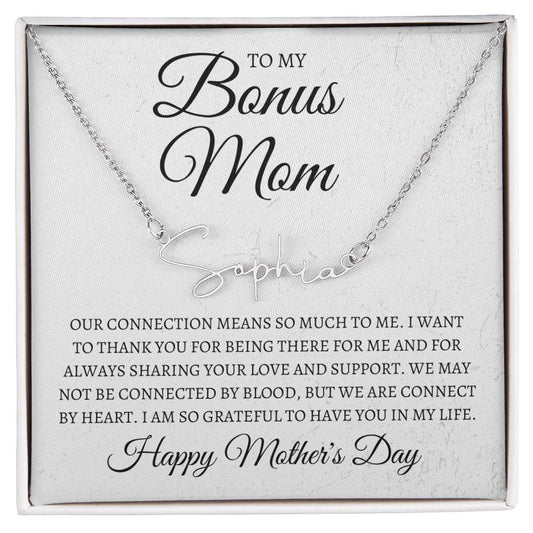 To My Bonus Mom / Happy Mother's Day /Signature Name Necklace