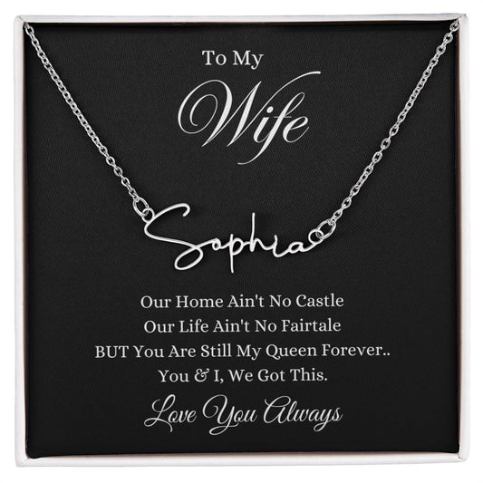 To My Wife / We Got This / Signature Name Necklace / Personalized Message Card