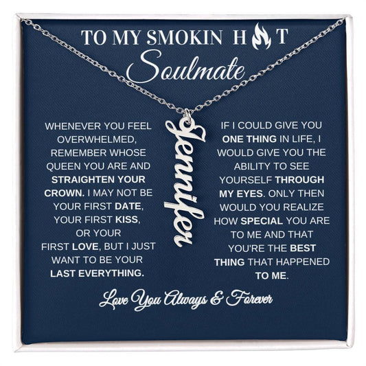 To My Smokin' Hot Soulmate / Best Thing / Vertical Name Necklace / Personalized Message Card