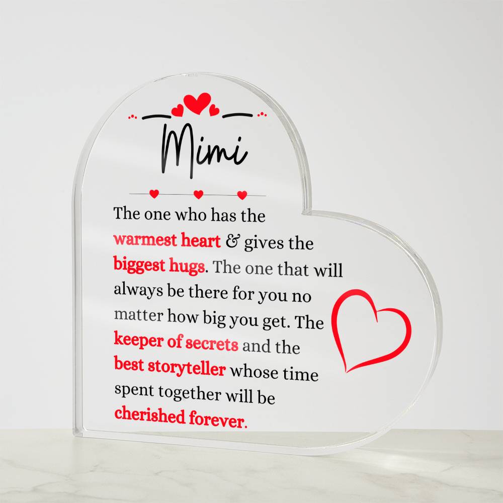 Mimi / Warmest Heart / Heart Acrylic Plaque