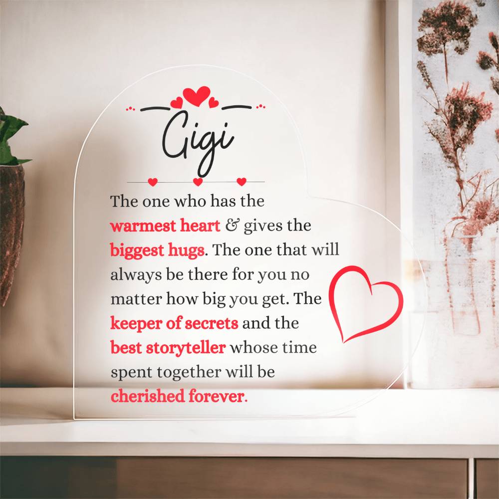 Gigi / Warmest Heart / Heart Acrylic Plaque