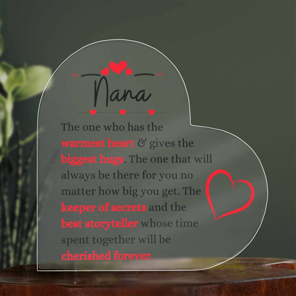 Nana / Warmest Heart / Heart Acrylic Plaque