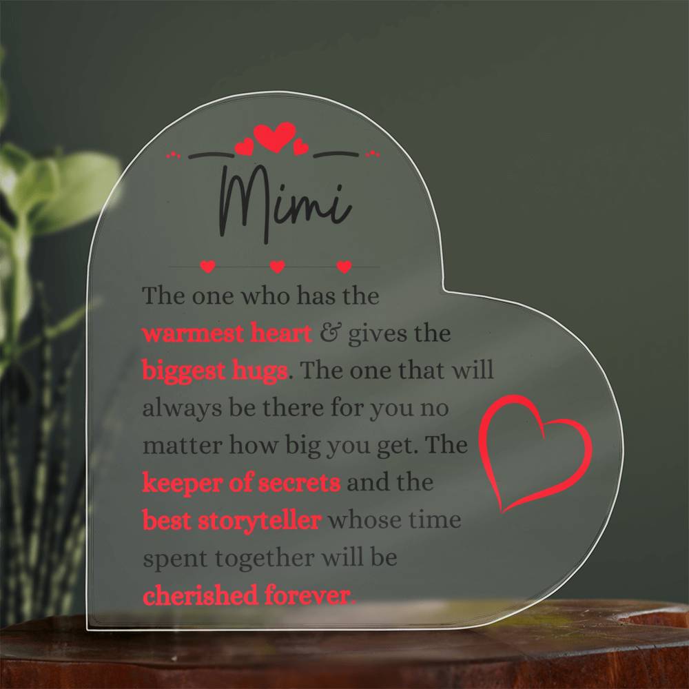 Mimi / Warmest Heart / Heart Acrylic Plaque