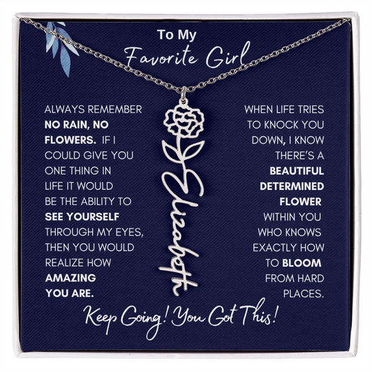 To My Favorite Girl / Beautiful Determined Flower / Birth Flower Name Necklace