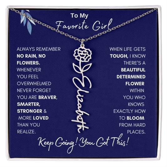 To My Favorite Girl /Beautiful Determined Flower / Birth Flower Name Necklace