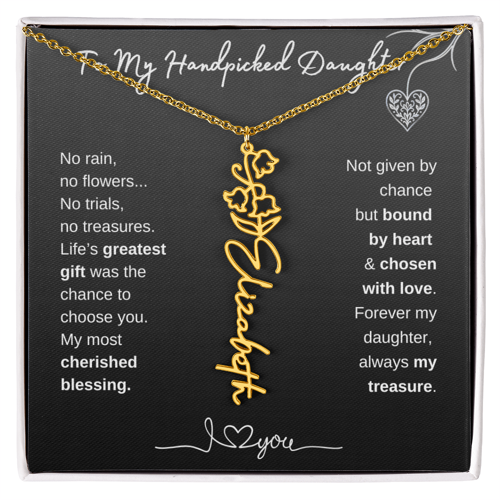 To My Handpicked Daughter / Personalized Birth Flower Name Necklace