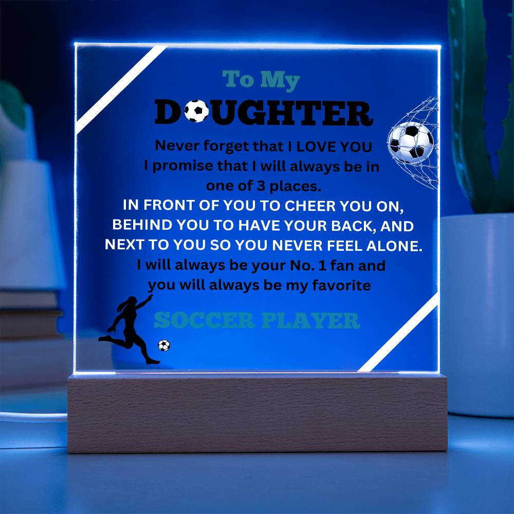 To My Daughter / No.1 Soccer Player / Gift from Mom / Gift from Dad / Acrylic Plaque with LED light