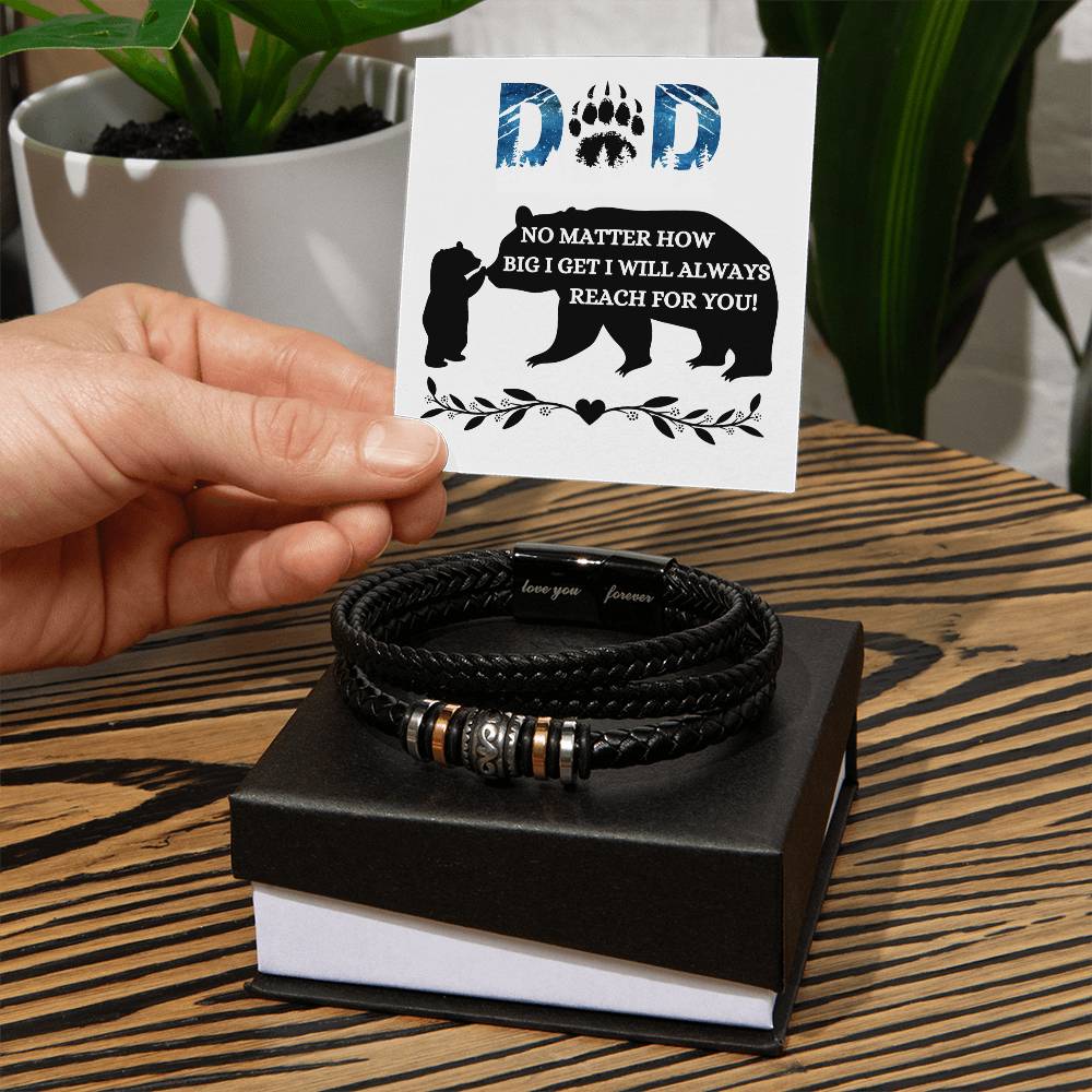 Dad / I will Always Reach for You / Love You Forever Leather Bracelet