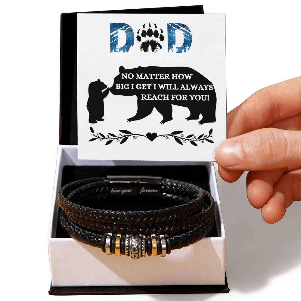 Dad / I will Always Reach for You / Love You Forever Leather Bracelet