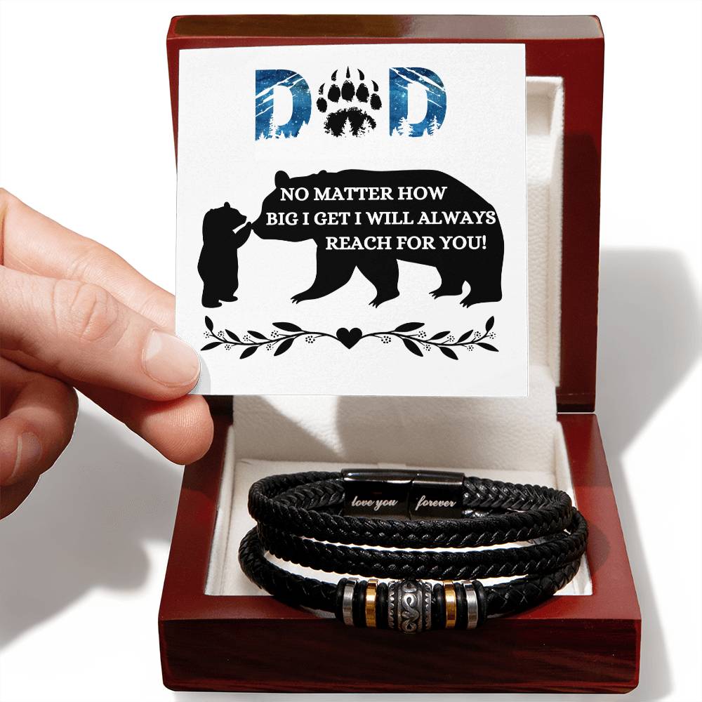 Dad / I will Always Reach for You / Love You Forever Leather Bracelet