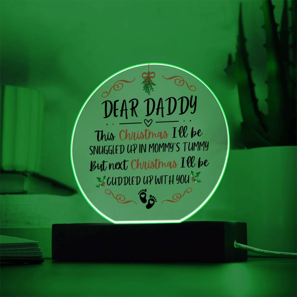 Dear Daddy Christmas Circle Acrylic Plaque