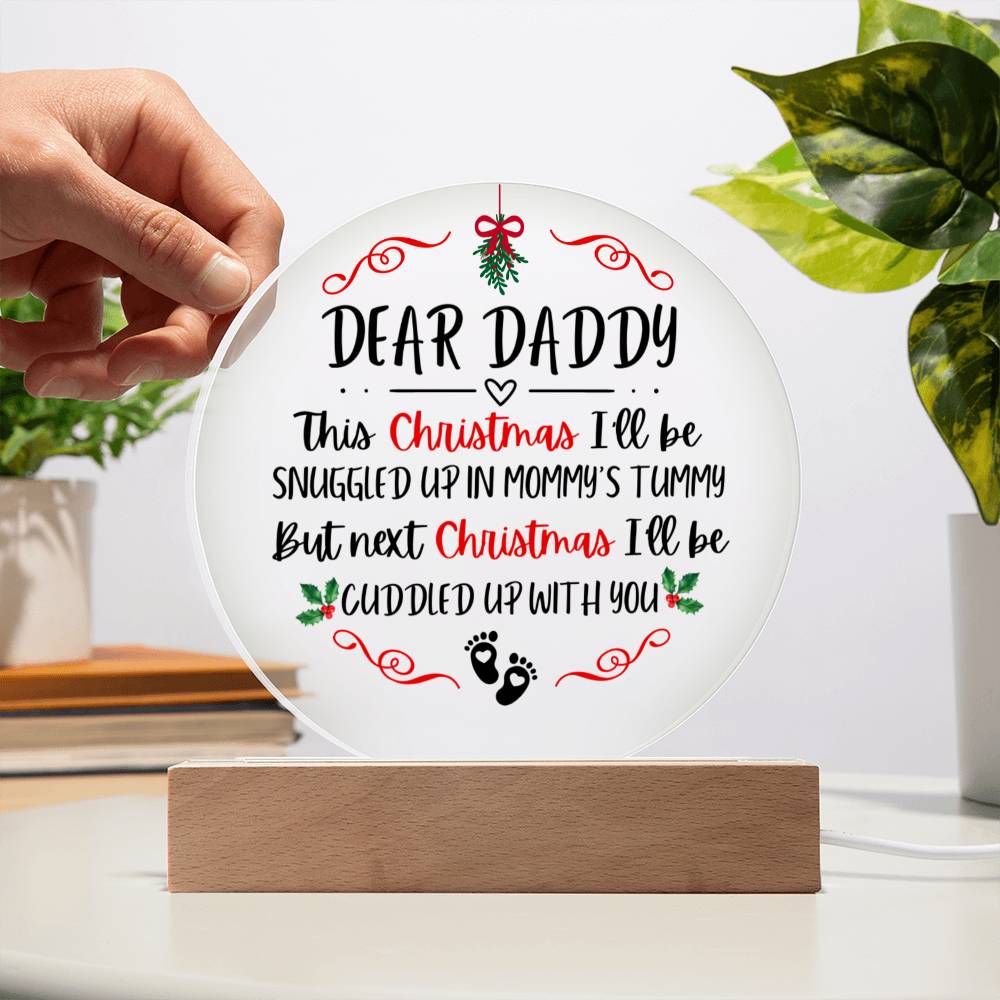 Dear Daddy Christmas Circle Acrylic Plaque