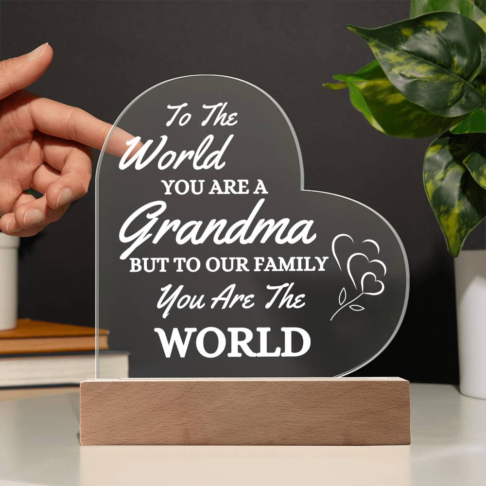 Grandma You are Our World / Acrylic Heart Plaque with LED light