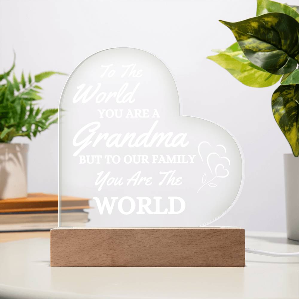 Grandma You are Our World / Acrylic Heart Plaque with LED light