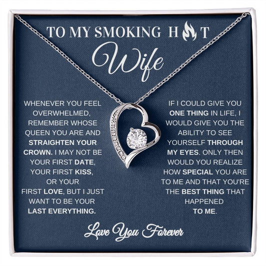 To My Smoking Hot Wife / Best Thing / Forever Love Necklace / Personalized Message Card