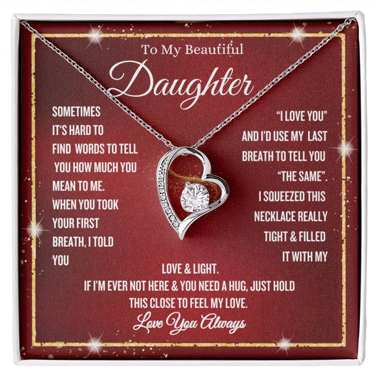 To My Beautiful Daughter / Love & Light / Gift from Mom / Gift from Dad / Forever Love Necklace /Personalized Message Card