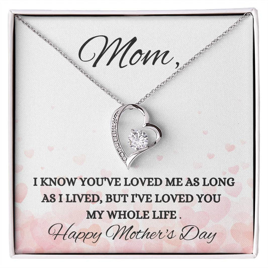 Mom / Happy Mother's Day / Forever Love Necklace