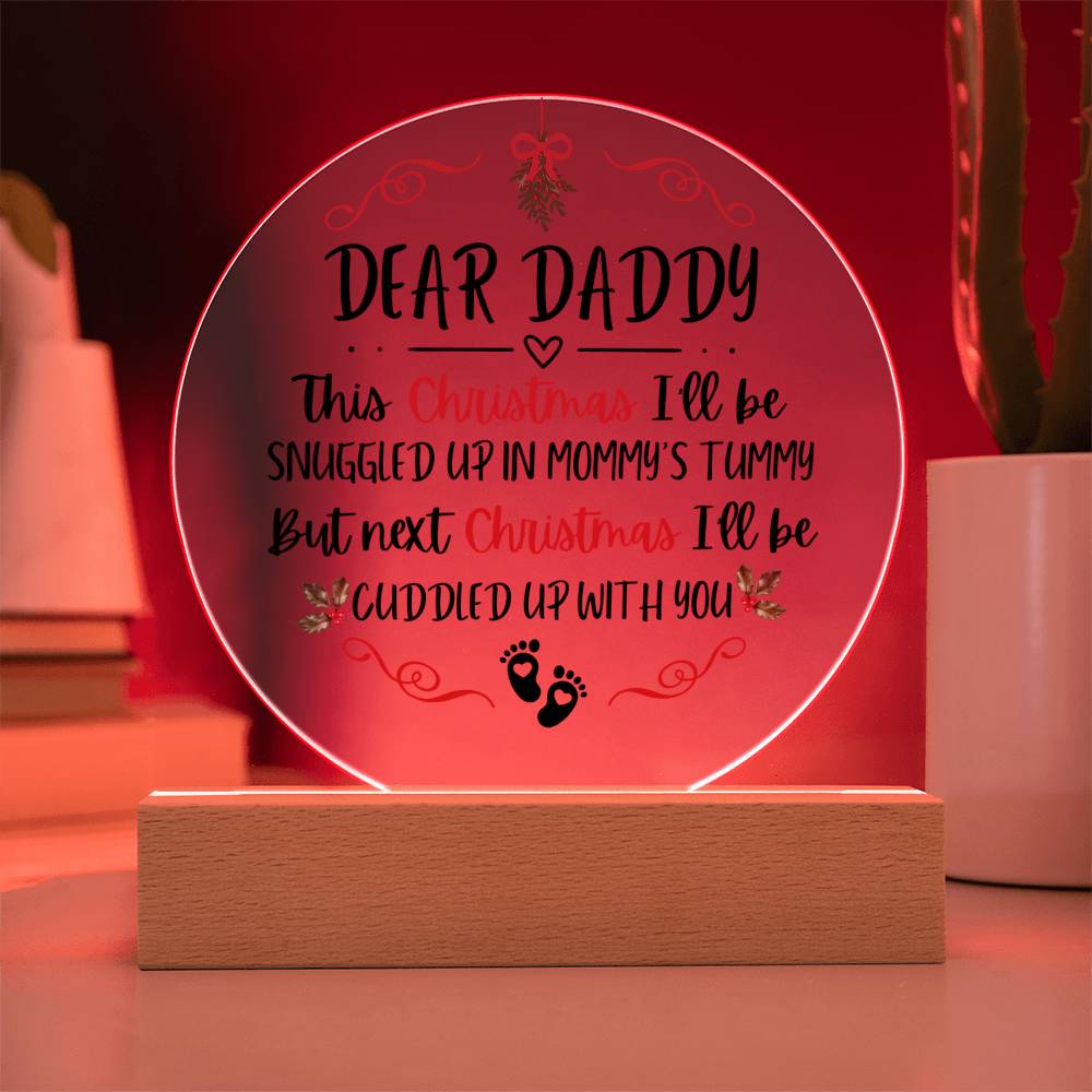 Dear Daddy Christmas Circle Acrylic Plaque