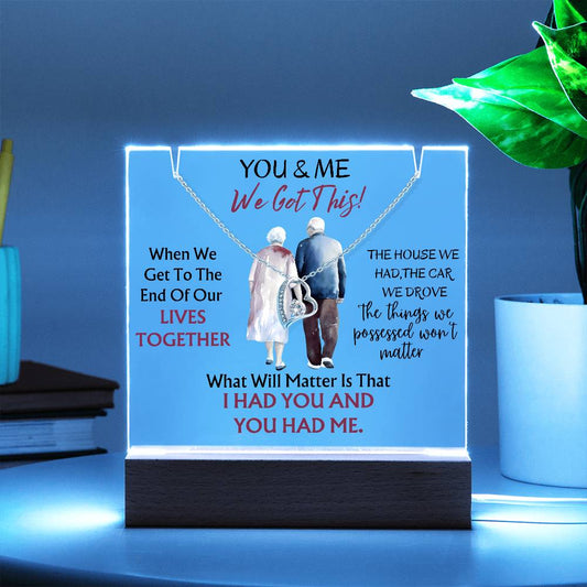 You & Me- We Got This / Keepsake Acrylic Bundle with Forever Love Necklace