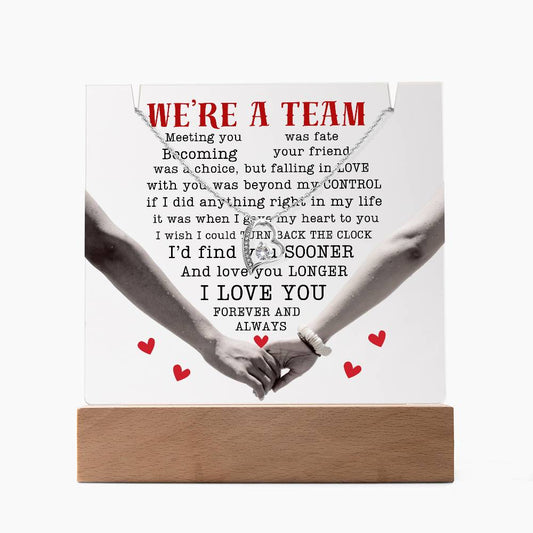 We're A Team / Keepsake Acrylic Bundle with Forever Love Necklace