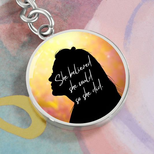 She believed she could / Circle Keychain