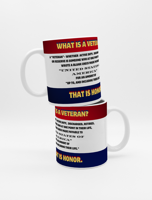 What is a Veteran~ Red,White and Blue 15 oz.  Mug