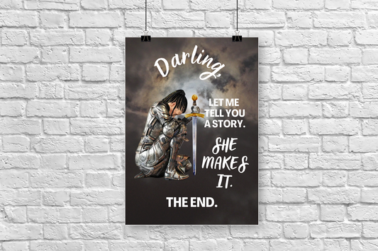 Darling "She Makes It"  Satin Portrait Poster