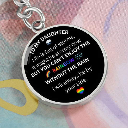 To My Daughter / PRIDE / Keychain